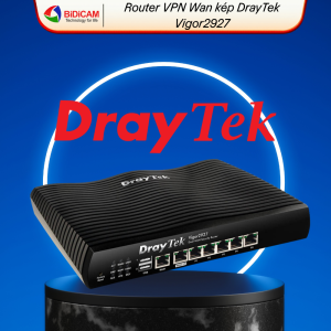 router draytek vigor2927 vpn wan kép – cân bằng tải 150 user